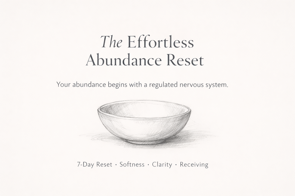 The 7‑Day Effortless Abundance Reset